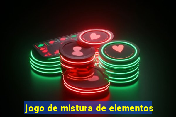 jogo de mistura de elementos